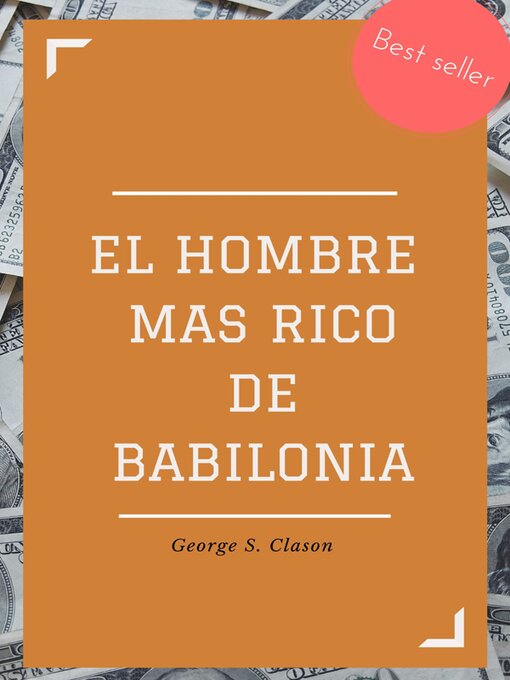 Title details for El hombre más rico de Babilonia by George S. Clason - Available